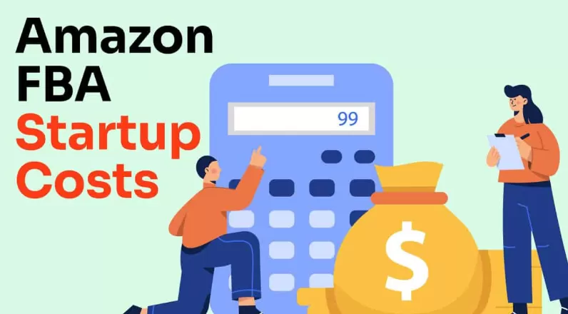 The Ultimate Amazon FBA Startup Cost Breakdown 
